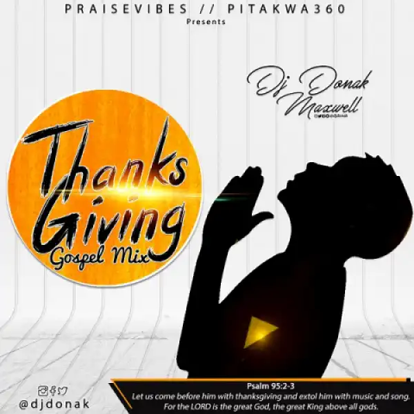 DJ Donak - Thanksgiving Gospel Mix